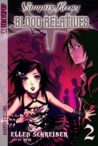 Ellen Schreiber/Vampire Kisses Blood Relatives, Volume 2