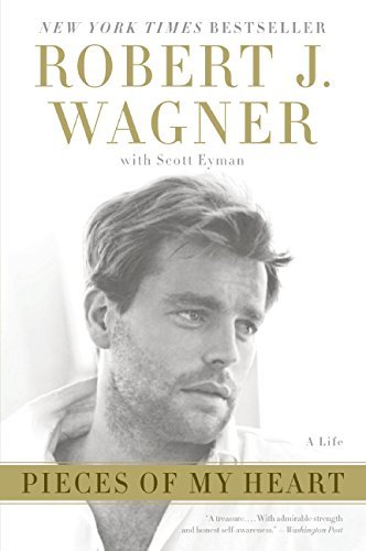 Robert J. Wagner/Pieces of My Heart@A Life