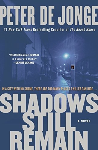 Peter De Jonge/Shadows Still Remain
