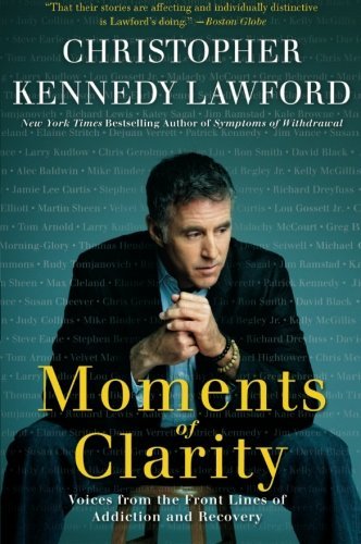 Christopher Kennedy Lawford/Moments of Clarity@Reprint