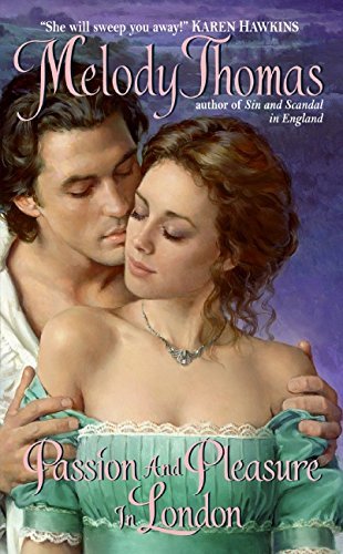 Melody Thomas/Passion and Pleasure in London