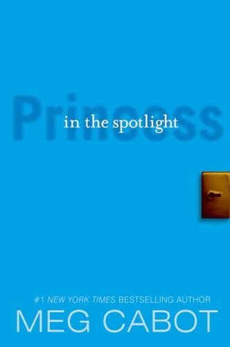 Meg Cabot/The Princess Diaries, Volume II@ Princess in the Spotlight