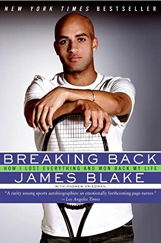 James Blake/Breaking Back@ How I Lost Everything and Won Back My Life