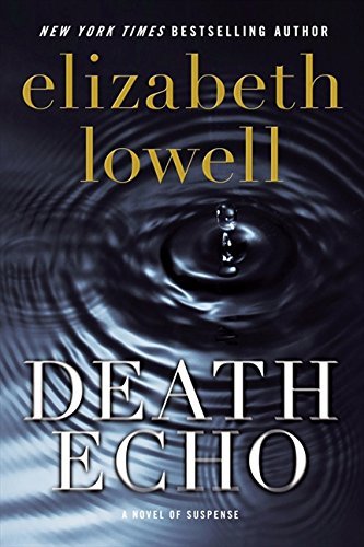 Elizabeth Lowell/Death Echo