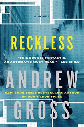 Andrew Gross/Reckless