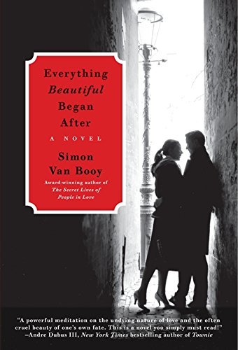Simon Van Booy/Everything Beautiful Began After