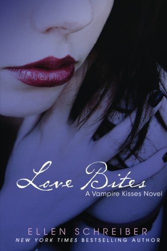 Ellen Schreiber/Love Bites