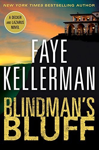 Faye Kellerman/Blindman's Bluff@A Decker And Lazarus Novel