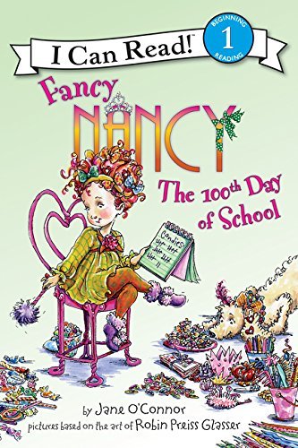 Jane O'Connor/Fancy Nancy@ The 100th Day of School