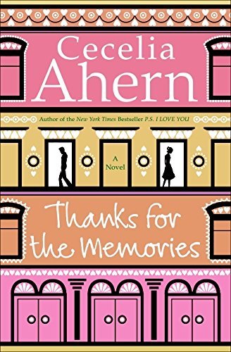 Cecelia Ahern/Thanks For The Memories