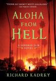 Richard Kadrey Aloha From Hell 
