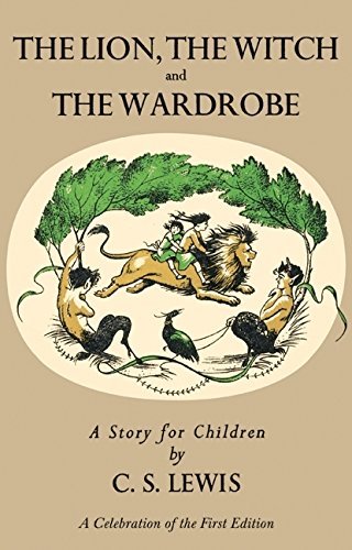 C. S. Lewis Lion The Witch And The Wardrobe A Celebration Of The First Edition 