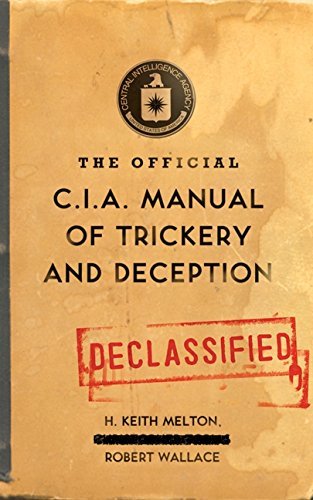 H. Keith Melton/Official Cia Manual Of Trickery And Deception,The
