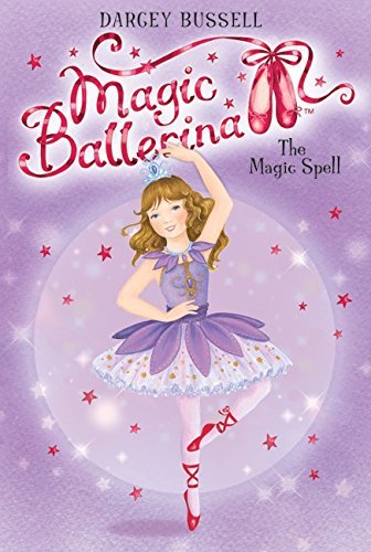 Darcey Bussell Magic Ballerina #2 The Magic Spell 