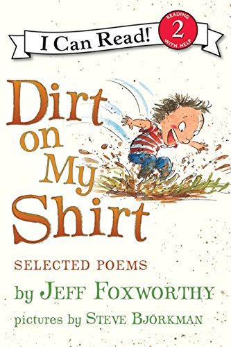 Jeff Foxworthy/Dirt on My Shirt@ Selected Poems
