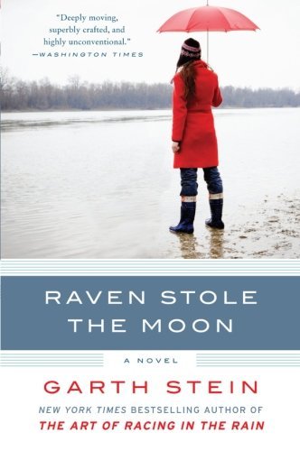 Garth Stein/Raven Stole The Moon
