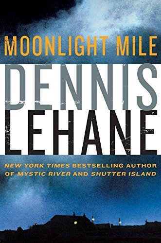 LEHANE,DENNIS/MOONLIGHT MILE