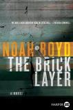 Noah Boyd The Bricklayer Large Print 