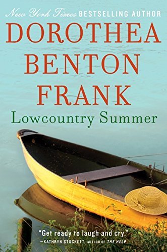 Dorothea Benton Frank/Lowcountry Summer@A Plantation Novel