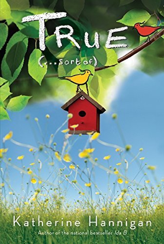Katherine Hannigan/True (. . . Sort Of)