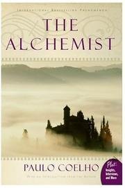 Paulo Coelho Alchemist Fable About Following Your Dream 
