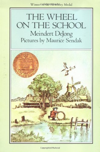 Meindert De Jong The Wheel On The School 