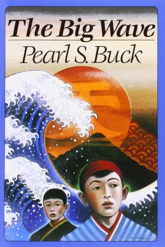 Pearl S. Buck/The Big Wave