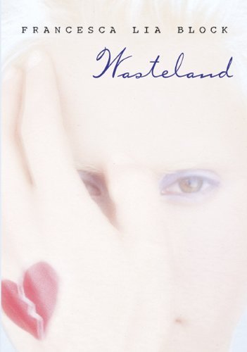 Francesca Lia Block/Wasteland