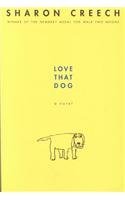 Sharon Creech/Love That Dog