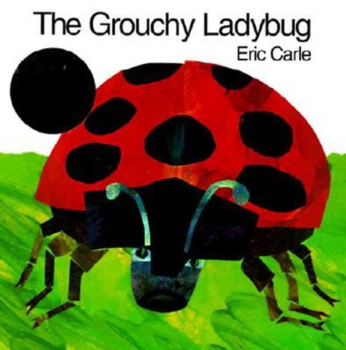 Eric Carle/Grouchy Ladybug,The