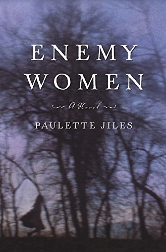 Paulette Jiles/Enemy Women