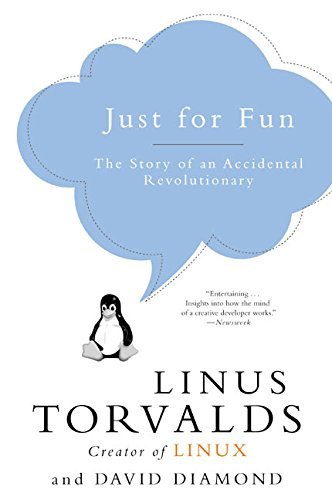 Linus Torvalds/Just for Fun@ The Story of an Accidental Revolutionary