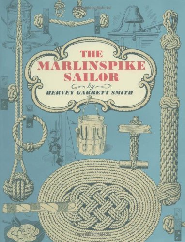 Hervey Smith The Marlinspike Sailor 
