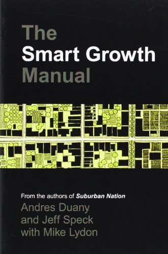 Andres Duany Smart Growth Manual 
