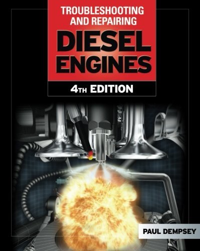 Paul Dempsey Troubleshooting And Repairing Diesel Engines 0004 Edition; 