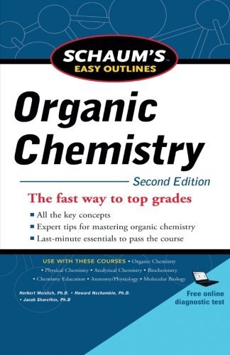 Herbert Meislich/Schaum's Easy Outline of Organic Chemistry, Second@0002 EDITION;Revised