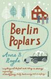 Anne B. Ragde Berlin Poplars 