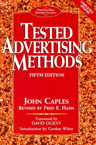 John Caples Tested Advertising Methods 0005 Edition;revised 