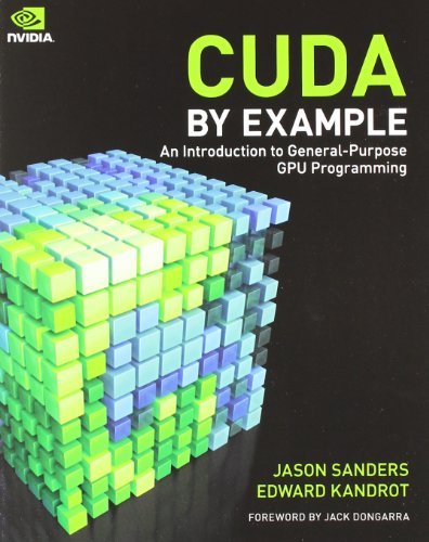 Jason Sanders Cuda By Example An Introduction To General Purpose Gpu Programmin 