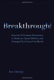 Jon Queijo Breakthrough! How The 10 Greatest Discoveries In Medicine Saved 