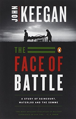 John Keegan/The Face of Battle