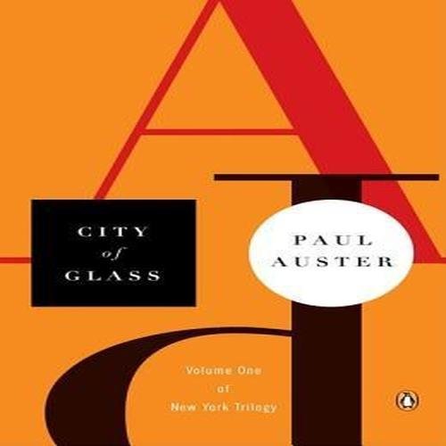 Paul Auster/City of Glass