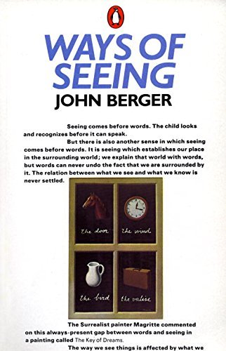 John Berger/Ways of Seeing