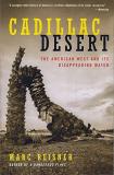 Marc Reisner Cadillac Desert The American West And Its Disappearing Water Rev Revised And Upd 