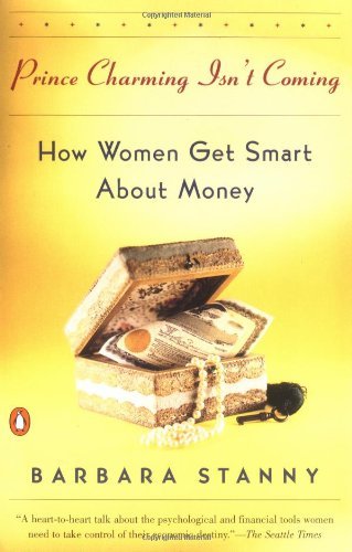 Stanny/Prince Charming Isn'T Coming: How Women Get Smart