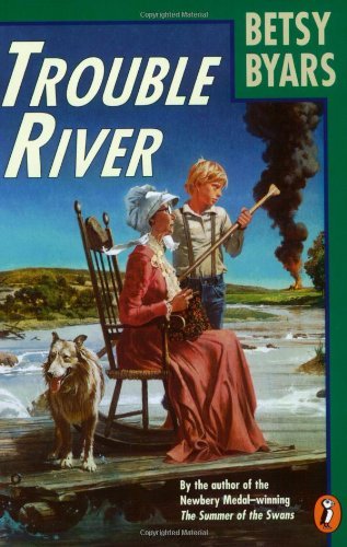 Betsy Byars/Trouble River