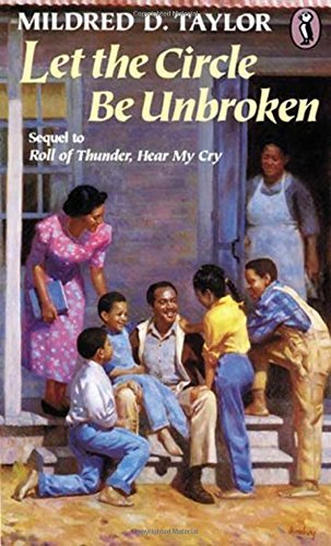 Mildred D. Taylor/Let the Circle Be Unbroken
