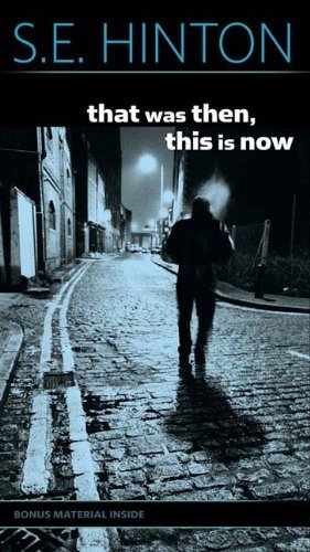 S. E. Hinton/That Was Then, This is Now