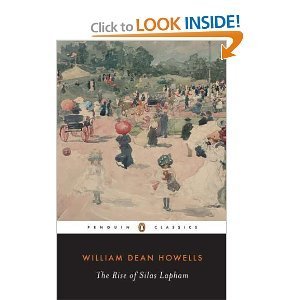 William Dean Howells The Rise Of Silas Lapham 
