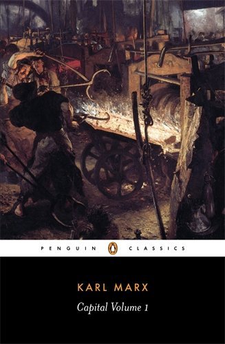 Karl Marx Capital Volume 1 A Critique Of Political Economy 